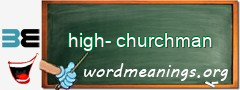 WordMeaning blackboard for high-churchman
